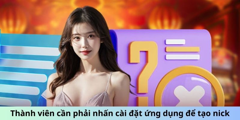 Thành viên cần phải nhấn cài đặt ứng dụng để tạo nick